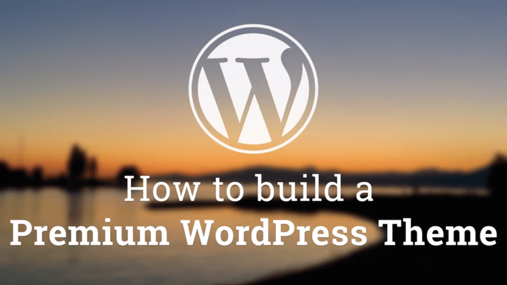 Comment créer un thème WordPress Premium