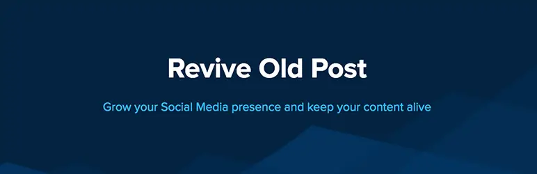 Revive Old Post WordPress Plugin