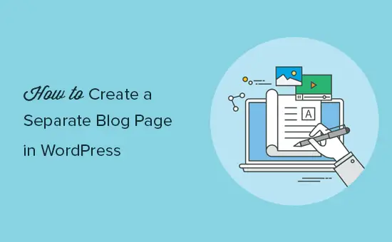 Créer une page de blog séparée dans WordPress