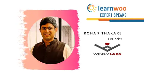 Expert parle: en conversation avec Rohan Thakare, fondateur de WisdmLabs 1