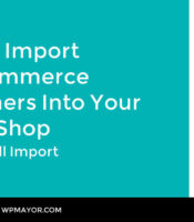 Comment importer des clients WooCommerce dans votre boutique en ligne