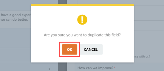 Click the OK button to go ahead and duplicate the field