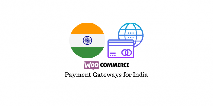 Passerelles de paiement WooCommerce pour l'Inde