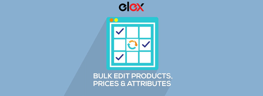 ELEX WooCommerce Advanced Bulk Modifier les produits, les prix et les attributs