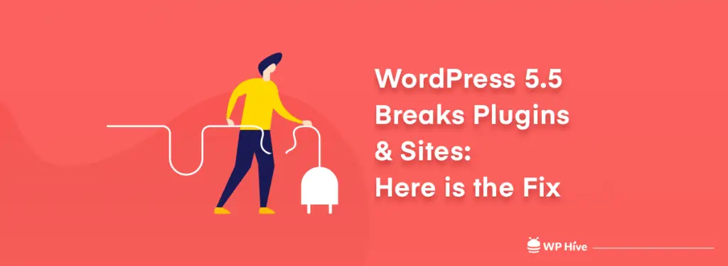 WordPress 5.5 rompt les plugins