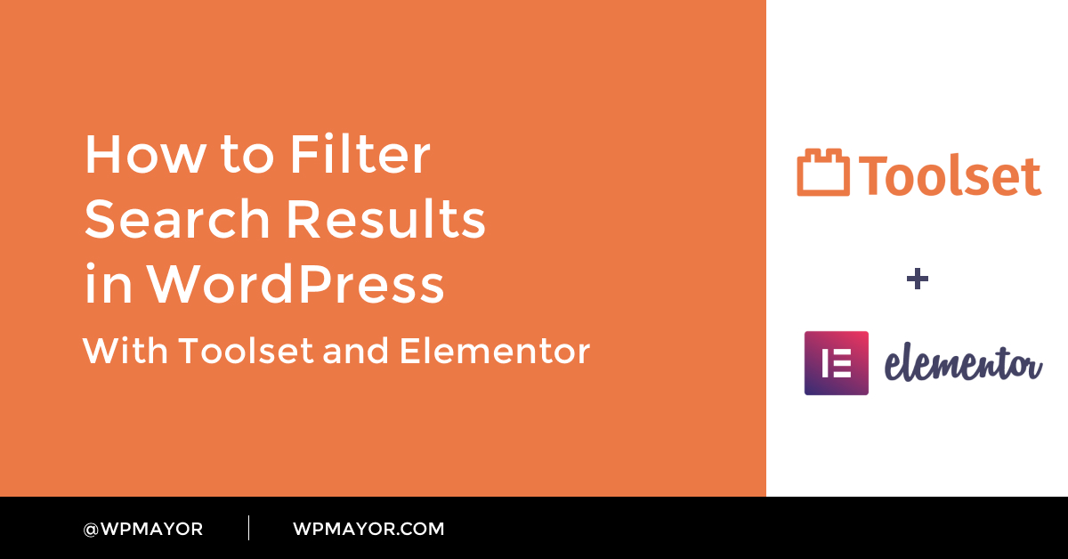 Comment filtrer les résultats de recherche dans WordPress avec Toolset