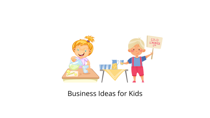 Idées d'affaires pour les enfants