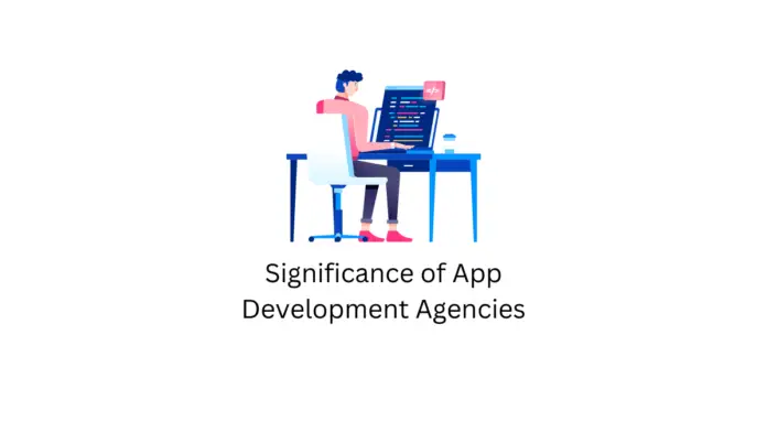 Importance des agences de développement d'applications