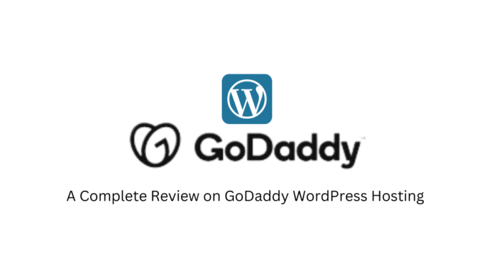 Un examen complet de l'hébergement WordPress GoDaddy 1