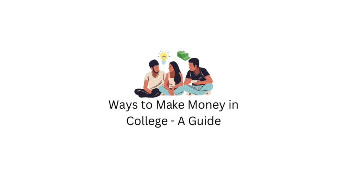 Guide pour gagner de l'argent au collège