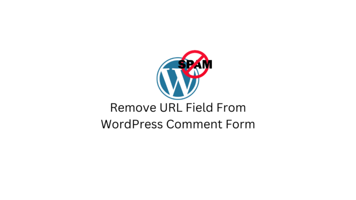Supprimer le champ URL du formulaire de commentaire WordPress