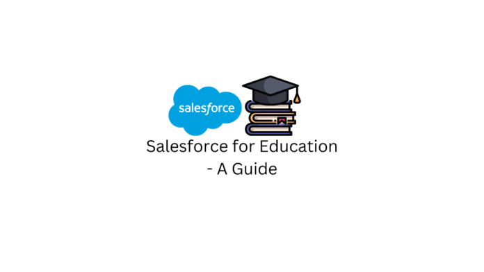 Salesforce pour l'éducation - Un guide