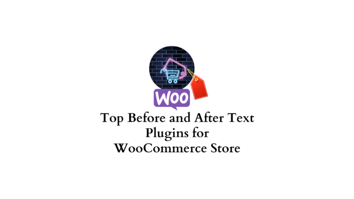 Principaux plugins de texte avant et après pour la boutique WooCommerce