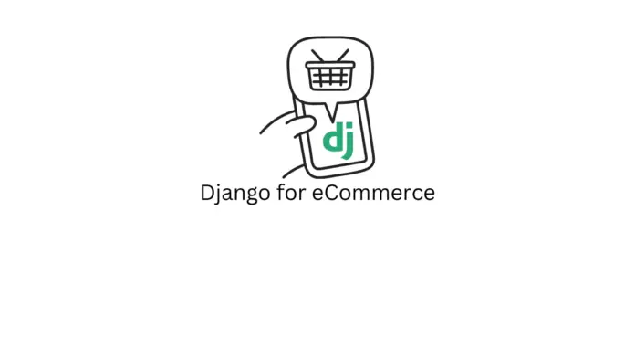 Django pour le commerce électronique