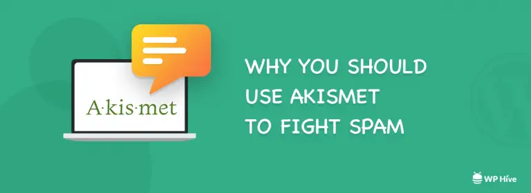 Qu'est-ce qu'Akismet et pourquoi devriez-vous commencer à l'utiliser immédiatement? 35