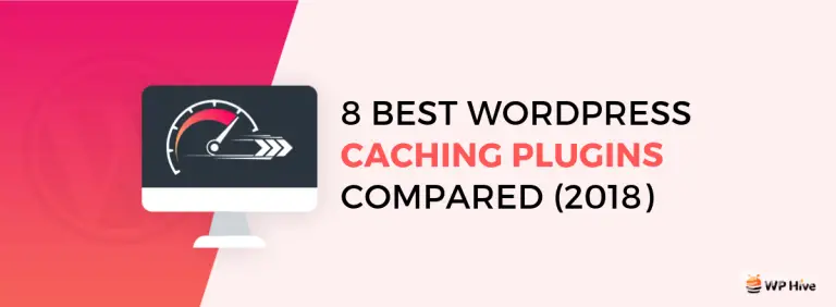 Top 8 des meilleurs plugins de mise en cache WordPress comparés [2019] 89