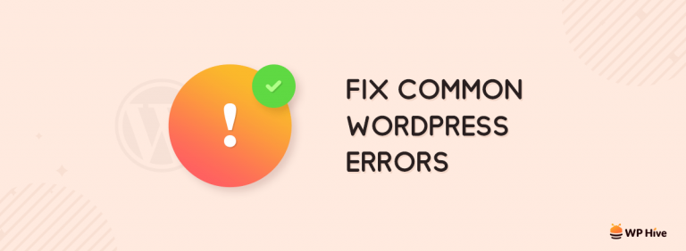 11+ erreurs WordPress les plus courantes et comment les corriger? [2019] - WP Hive 10