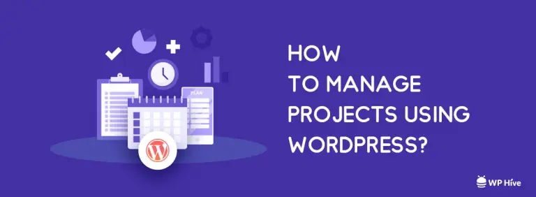 Gestion de projet sans effort avec WordPress en cinq étapes faciles 102