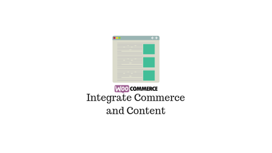 Comment WooCommerce intègre-t-il le commerce au contenu de manière transparente? 87