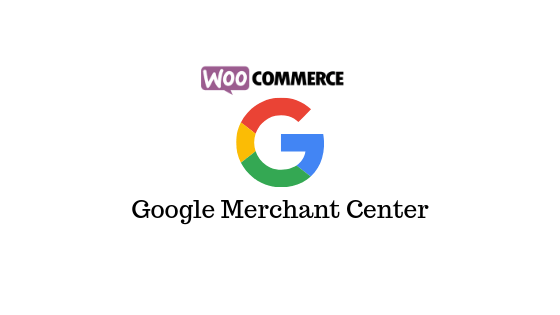 Intégrez WooCommerce Store à Google Merchant Center pour augmenter les ventes 37