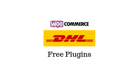 Meilleurs plugins DHL Express gratuits pour WooCommerce 7