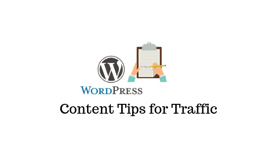 Vous recherchez une augmentation du trafic? Essayez ces 10 conseils de contenu WordPress 4