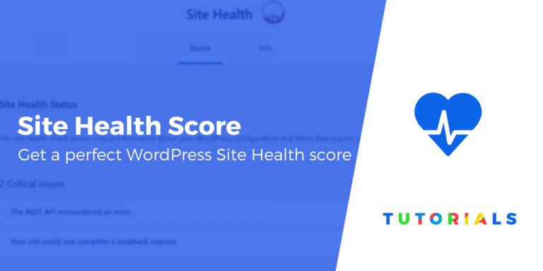 10 conseils pour obtenir un score de santé de 100% du site dans WordPress 5.2 1