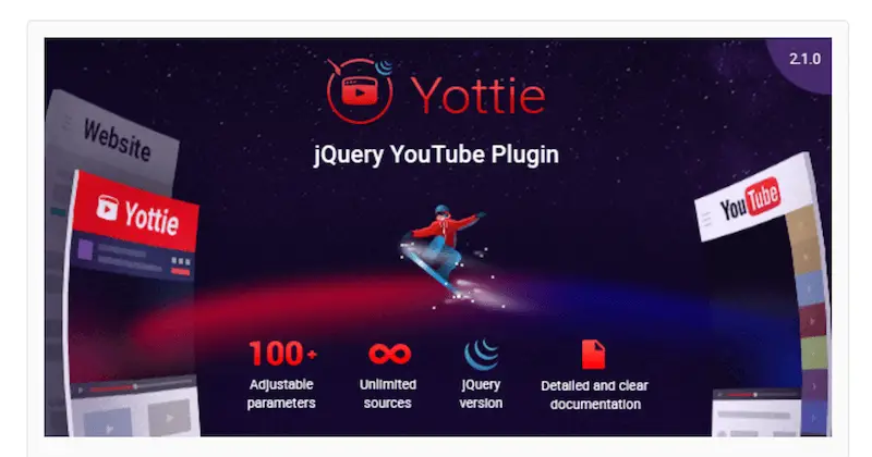 Yottie" width="800" height="420" srcset="https://colorlib.com/wp/wp-content/uploads/sites/2/jQuery-YouTube-Plugin-Yottie.png 800w, https://colorlib.com/wp/wp-content/uploads/sites/2/jQuery-YouTube-Plugin-Yottie-300x158.png 300w, https://colorlib.com/wp/wp-content/uploads/sites/2/jQuery-YouTube-Plugin-Yottie-768x403.png 768w" data-lazy-sizes="(max-width: 800px) 100vw, 800px" src="http://webypress.fr/wp-content/uploads/2019/07/1562565322_861_30-Plug-ins-jQuery-et-effets-sympas-pour-les-developpeurs-de.png"/></p>
<p><noscript><img decoding=