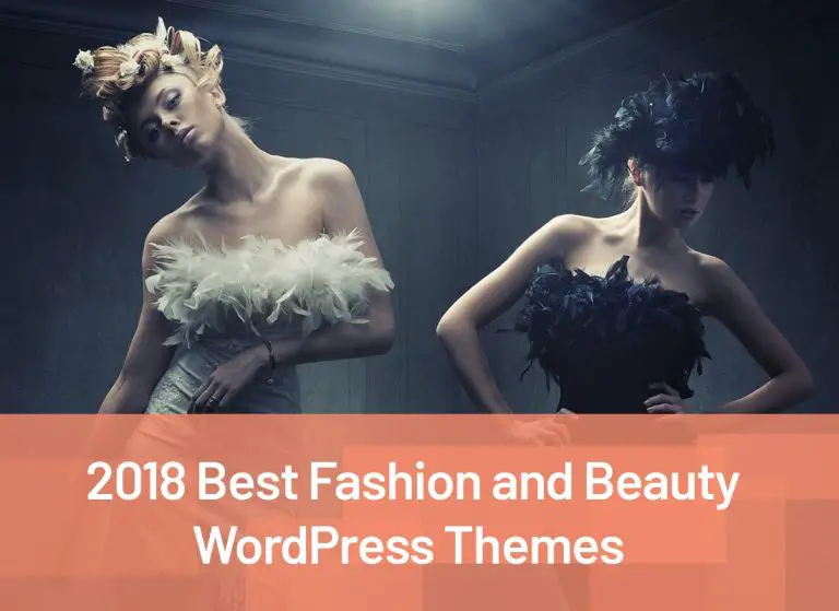Meilleur thème WordPress Mode et Beauté pour devenir un blogueur de mode 60