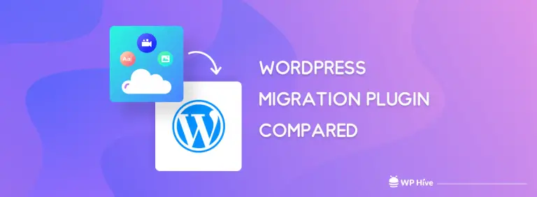10+ meilleurs plugins de migration WordPress pour déplacer votre site en toute sécurité 2