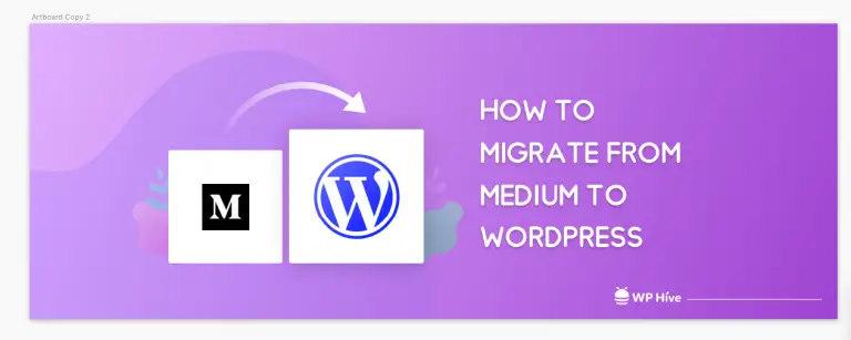 Comment migrer de Medium vers WordPress sans aucun temps d'arrêt 21