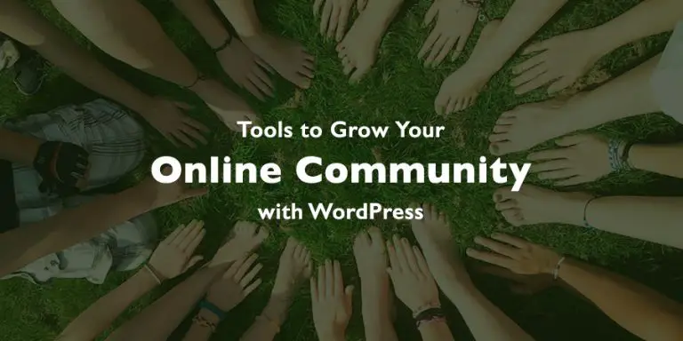 Comment développer votre communauté en ligne avec WordPress 12