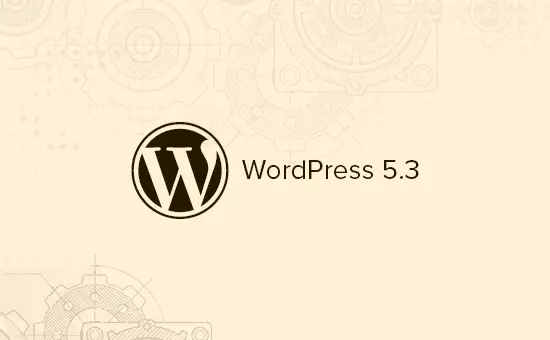 Nouveautés de WordPress 5.3 (fonctionnalités et captures d’écran) 15