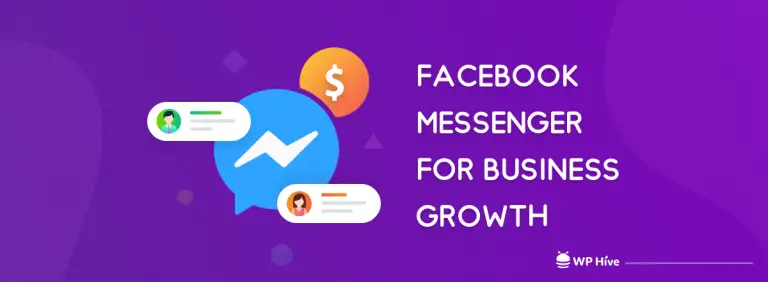 Pourquoi utiliser Messenger pour monter en flèche la croissance de votre entreprise 5