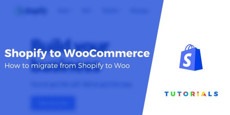 Comment migrer Shopify vers WooCommerce en 2020 (Guide complet) 14