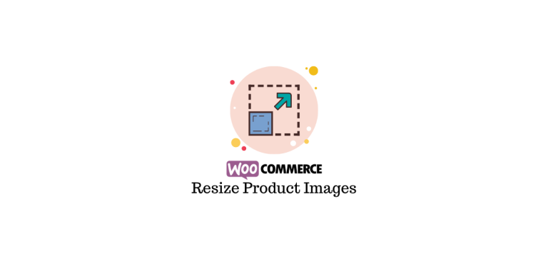Comment redimensionner des images dans WooCommerce pour WordPress en quelques étapes faciles 6