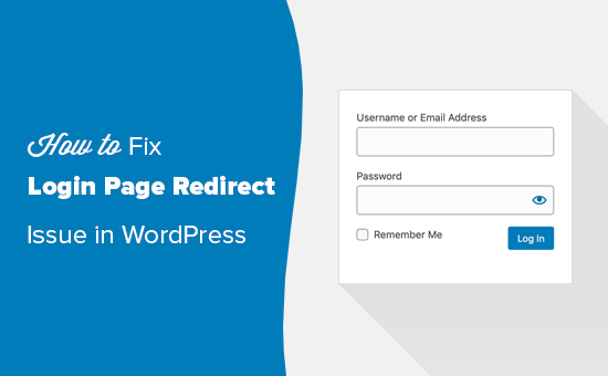 Comment résoudre le problème d'actualisation et de redirection de la page de connexion WordPress 5