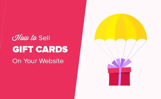 Comment vendre des cartes-cadeaux avec WordPress et augmenter vos revenus 4