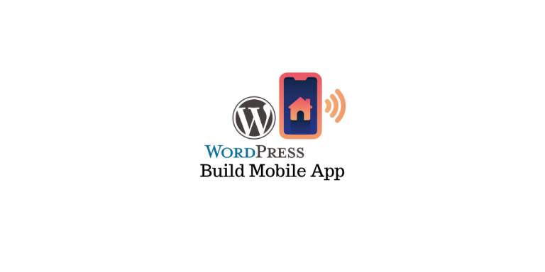 Découvrez la bonne plateforme pour créer votre application mobile WordPress 25
