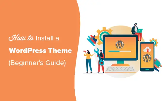 Guide du débutant: Comment installer un thème WordPress 12