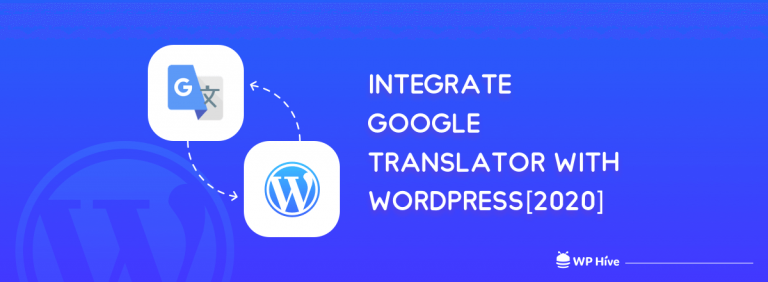 Le moyen le plus simple d'intégrer Google Translator à WordPress[2020] 48