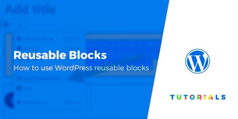 Blocs réutilisables WordPress 101: comment les utiliser 11
