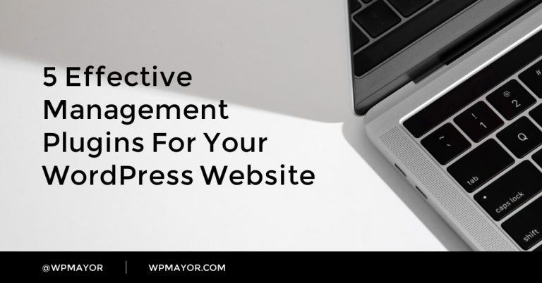 5 plugins de gestion efficaces pour votre site WordPress 1