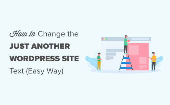 Comment changer le texte "Just Another WordPress Site" (Easy Way) 23