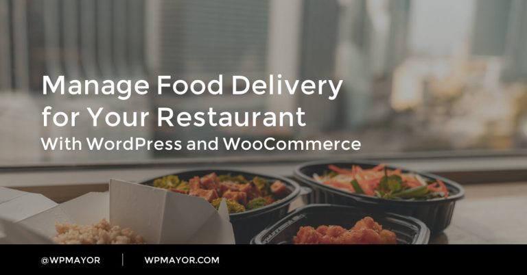 Gérez la livraison de nourriture pour votre restaurant avec WordPress 16
