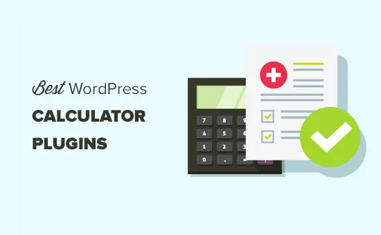 12 meilleurs plugins de calculatrice pour votre site WordPress 1