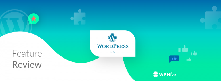 Revue de WordPress 5.5 - Une plongée en profondeur de la nouvelle version 2