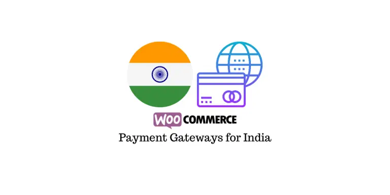 6 meilleures passerelles de paiement WooCommerce pour que l'Inde accepte les paiements internationaux 5