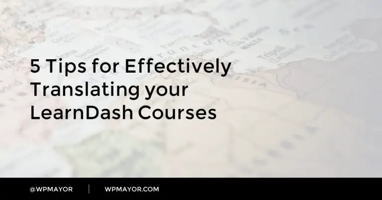 5 conseils pour traduire efficacement vos cours LearnDash 2