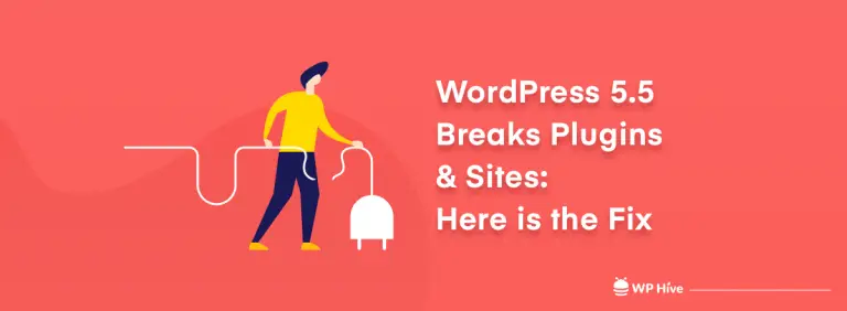 WordPress 5.5 Breaks Plugins & Sites: voici le correctif 16